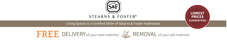 Living Spaces is a Certified Seller of Stearns & Foster mattresses
