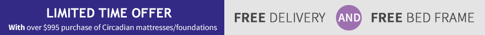 Limited Time Offer w/ Over $995 purchase of Circadian mattresses/foundations